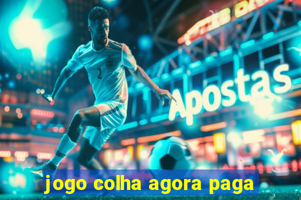 jogo colha agora paga